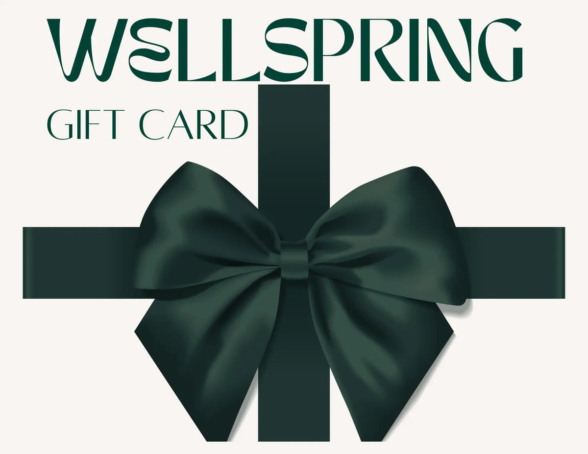 WELLSPRING Gift Card WELLSPRING