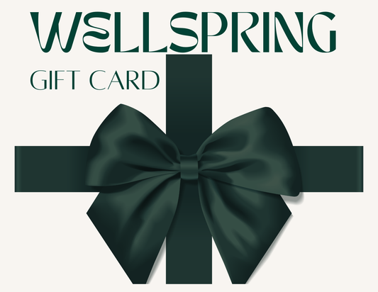 WELLSPRING Gift Card WELLSPRING